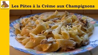 Les pâtes à la crème aux champignons recette rapide et facile HD [upl. by Irakuy]