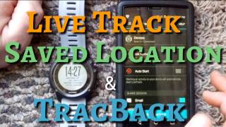 Garmin Fenix 3  Safe Travels  Live Track Saved Location amp TracBack [upl. by Laure]