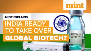 Can India Become A Biotech Global Powerhouse  Mint Explains  Mint [upl. by Etterb141]