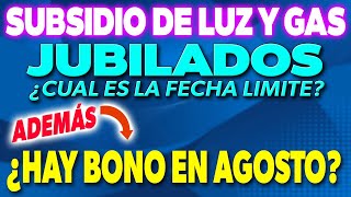 Fecha LIMITE para pedir el SUBSIDIO de LUZ y GAS para JUBILADOS ✅ [upl. by Ehcsrop]