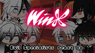 Evil Specialists react to Winx club [upl. by Silas]