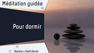 MEDITATION POUR SENDORMIR PROFONDÉMENT ET RAPIDEMENT [upl. by Lilia]