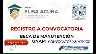 Convocatoria Beca UNAM Becas Elisa Acuña para Universitarios [upl. by Shela689]