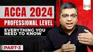 ACCA Professional Level 2024  Everything you need to know  Master Study Plan Deep Analysis [upl. by Yehtomit427]