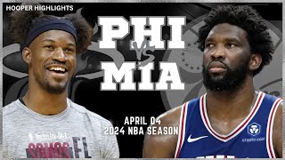 Philadelphia 76ers vs Miami Heat Full Game Highlights  Apr 4  2024 NBA Season [upl. by Neroled]