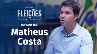 Eleições Itu 2024  Entrevista Candidato Matheus Costa [upl. by Eustache714]