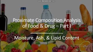 Proximate Composition Analysis  Moisture Ash and Fat content determination in Food amp Drug [upl. by Chemarin348]