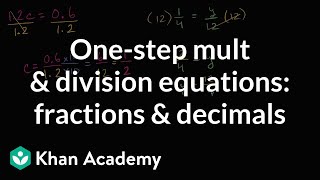 How to solve onestep multiplication and division equations with fractions and decimals [upl. by Zetnahs]