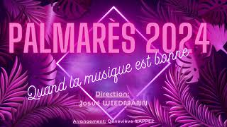 Palmarès 2024 Quand la musique est bonne [upl. by Kaete]