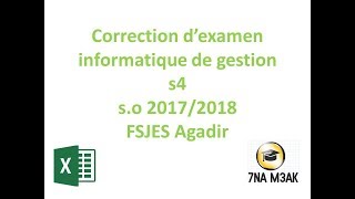 Correction d’examen informatique de gestion s4 so 20172018FSJES Agadir [upl. by Etac760]