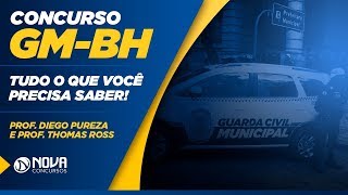 Concurso Guarda Municipal de BH 2019  Tudo o que Você Precisa Saber [upl. by Maurene]