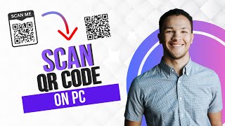 How to Scan QR Code on PC Best Method [upl. by Stoffel174]