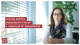 Zuzana Baťová Premiérove výroky o očkovaní sú nebezpečné [upl. by Eened156]