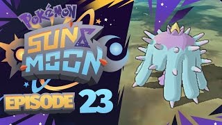 Pokémon Sun amp Moon Lets Play w TheKingNappy  Ep 23 quotTHE MAREANIE CRUSADEquot [upl. by Akema22]