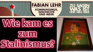 Wie kam es zum Stalinismus [upl. by Riki]