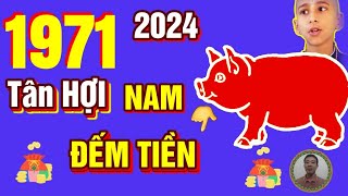 🔴 TỬ VI 2024 Tử Vi Tuổi TÂN HỢI 1971 Nam Mạng năm 2024 Trời Ban Lộc PHÁT TÀI CỰC MẠNH GIÀU TO [upl. by Sudaorb235]