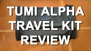 TUMI Alpha Travel Kit funny amp informative Review [upl. by Herbert696]