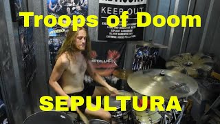 Troops of Doom  Sepultura  Drum Cover [upl. by Samara]