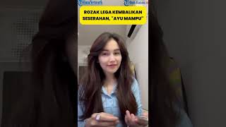 Ayu Ting Ting Lega Kembalikan Seserahan ROZAK  Ayu Juga Mampu [upl. by Brose832]