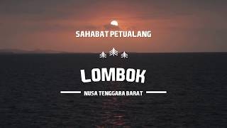 SAHABAT PETUALANG  EPS LOMBOK [upl. by Pincas]