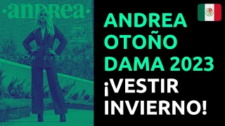 👗 CATÁLOGO ANDREA VESTIR DAMA OTOÑO INVIERNO 2023 Enero 2024 ✅ [upl. by Llehcram981]