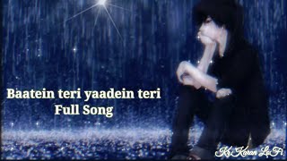 Baatein teri yaadein teri Full song TikTok In my bed x Baatein teri yaadein [upl. by Fronnia]