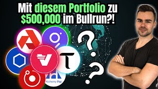 Mit diesem Portfolio zu 500000 im Bullrun  Portfolio Bewertungen [upl. by Stephan639]