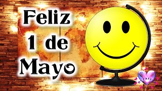 FELIZ DÍA DEL TRABAJADOR 2024 Mira este lindo video con Lindo mensaje Día de trabajo 1 de mayo [upl. by Vick]