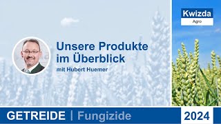 Kwizda Agro Getreide Fungizide Produktübersicht 2024  Hubert Huemer [upl. by Pelaga]