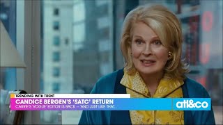 Candice Bergen to Reprise SATC Role [upl. by Portugal682]