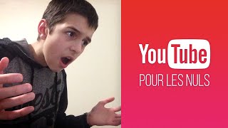 YOUTUBE POUR LES NULS [upl. by Sum]