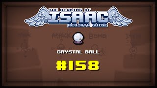 Binding of Isaac Rebirth Item guide  Crystal Ball [upl. by Quiteris669]