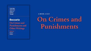 Reasons for abolishing the death penalty On Crimes and Punishments  Beccaria  A BOOK A DAY [upl. by Mika]