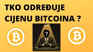 TKO ODREĐUJE CIJENU BITCOINA [upl. by Eima]