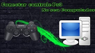 TUTORIAL CONECTAR CONTROLE PS3 NO PCSEM MOTIONINJOY [upl. by Winnie817]