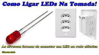 LED em 127 ou 220V Formas de ligar [upl. by Nosak265]