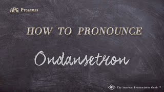 How to Pronounce Ondansetron Real Life Examples [upl. by Aloysius]