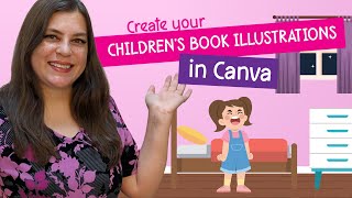 Create Your Childrens Book Illustrations Using Canva [upl. by Baten386]