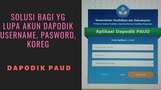 LUPA PASWORD USERNAME DAN KOREG DAPODIK PAUD [upl. by Barbi805]