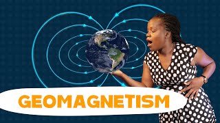 Earths Magnetic Field Explained  Geomagnetism [upl. by Aliel]