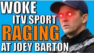 Joey Barton Calls Out WOKE ITV Sport [upl. by Goodill]