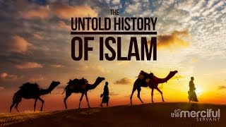 The Untold History  How Islam Spread [upl. by Cordelia341]