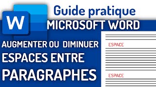 Guide pratique Augmenter ou diminuer la taille de lespace entre les paragraphes dans Word [upl. by Idell148]