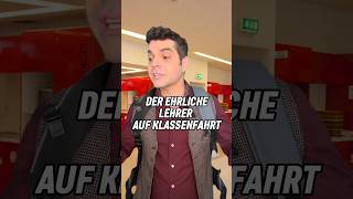 Der ehrliche Lehrer auf Klassenfahrt🤣 lehrer schüler klassenfahrt comedy humor lustig [upl. by Eenahs555]