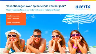 Overdracht vakantie geen vakantieattest ziekenfonds meer nodig  Acerta Opleidingen [upl. by Lleryd]