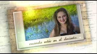 MICAELA quotMIS 15 AÑOS  Video de la Vidaquot [upl. by Tadeo641]