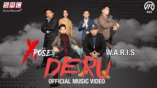 Xpose amp WARIS  Deru Official Music Video [upl. by Aiek]