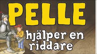 Pelle hjälper en riddare [upl. by Materse431]