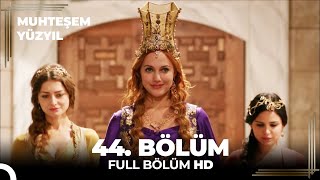 Muhteşem Yüzyıl  44Bölüm [upl. by Abshier]