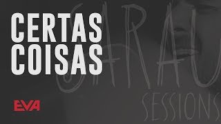 Sarau Sessions  Certas Coisas Lulu Santos  Banda Eva [upl. by Niboc]